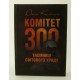 Комітет 300. Таємниці світового уряду Колеман Д. - №3