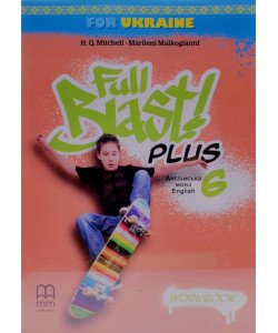 Full Blast Plus Workbook for Ukraine Англійська мова Робочий зошит 6 клас Мітчелл М.