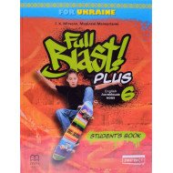 Full Blast Plus for Ukraine Student's Book Англійська мова Підручник 6 клас Мітчелл М.
