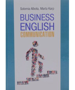 Business English Communication Англійськомовна ділова комунікація Альбота С.М.