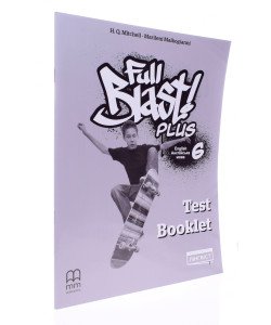 Full Blast Plus for Ukraine Test Booklet Англійська мова Тести 6 клас Мітчелл М.