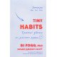 Tiny Habits. Крихітні звички, які змінюють життя - №5