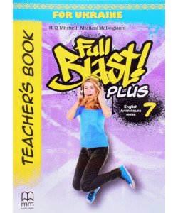 Full Blast Plus for Ukraine НУШ 7 Teacher's Book Книга для вчителя