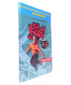 Full Blast Plus for Ukraine Student's Book Англійська мова Підручник 8 кла Мітчелл Г.К.