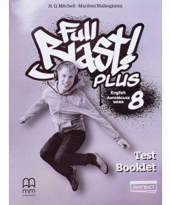 Full Blast Plus for Ukraine Test Booklet Англійська мова Тести 8 клас Мітчелл М.