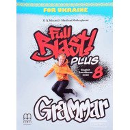 Full Blast Plus for Ukraine Grammar Англійська мова Граматика 8 клас Мітчелл М.