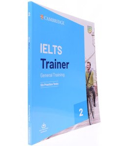 IELTS Trainer 2 General — 6 Practice Tests with Answers and Downloadable Audio