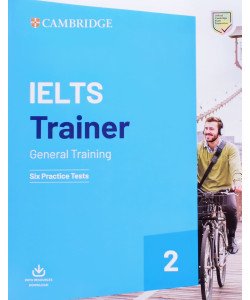 IELTS Trainer 2 General — 6 Practice Tests with Answers and Downloadable Audio