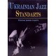 Ukrainian jazz standarts (Українські джазові стандарти). Збірник джазових п єс. Нотне видання - №5