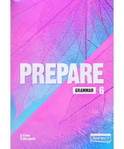 Prepare 6 Grammar НУШ Збірник вправ з граматики Англійська мова 6 клас